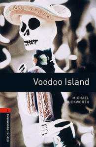 Oxford Bookworms Library: Level 2:: Voodoo Island - 2865797661