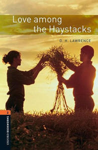 Oxford Bookworms Library: Level 2:: Love among the Haystacks - 2866527043