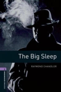 Oxford Bookworms Library: Level 4:: The Big Sleep - 2827054520