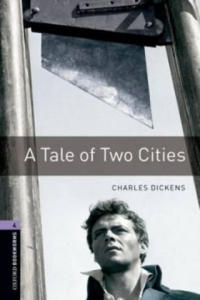 Oxford Bookworms Library: Level 4:: A Tale of Two Cities - 2877954099