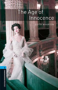 Oxford Bookworms Library: Level 5:: The Age of Innocence - 2866517549