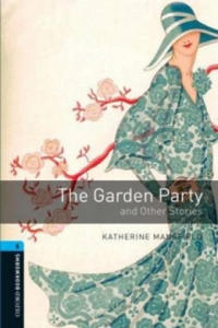 Oxford Bookworms Library: Level 5:: The Garden Party and Other Stories - 2867115733