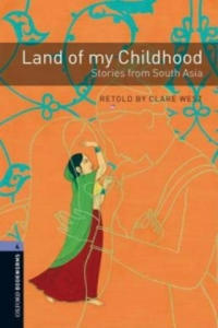 Oxford Bookworms Library: Level 4:: Land of my Childhood: Stories from South Asia - 2871696852