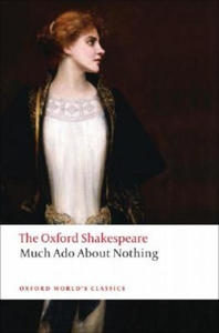 Much Ado About Nothing: The Oxford Shakespeare - 2874806180