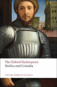 Troilus and Cressida: The Oxford Shakespeare - 2875223354