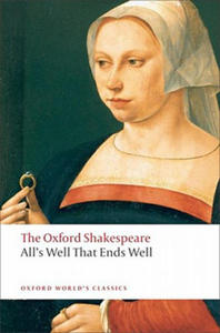 All's Well that Ends Well: The Oxford Shakespeare - 2865101082