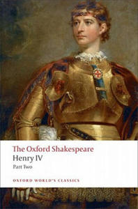 Henry IV, Part 2: The Oxford Shakespeare - 2875237227