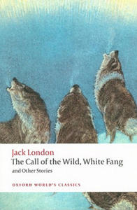 Call of the Wild, White Fang, and Other Stories - 2837115943