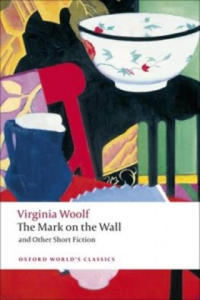 Mark on the Wall and Other Short Fiction - 2826983607