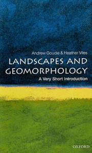 Landscapes and Geomorphology: A Very Short Introduction - 2854211993