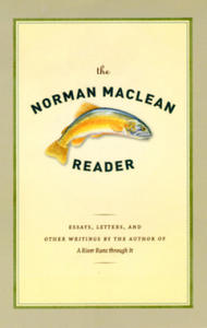 Norman Maclean Reader - 2867757195