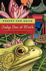 Judge Dee at Work - Eight Chinese Detective Stories - 2826726582