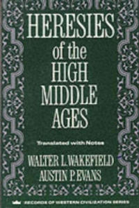 Heresies of the High Middle Ages - 2878437530
