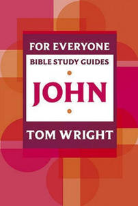 For Everyone Bible Study Guide: John - 2868912193