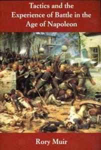 Tactics and the Experience of Battle in the Age of Napoleon - 2861983635