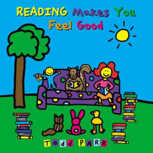 Reading Makes You Feel Good - 2870121675