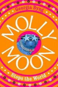 Molly Moon Stops the World - 2877622074