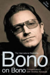 Bono on Bono: Conversations with Michka Assayas - 2826831454