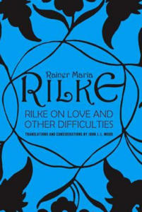 Rilke on Love and Other Difficulties - 2871139120