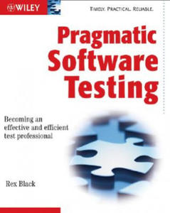 Pragmatic Software Testing - Becoming an Effective and Efficient Test Professional - 2850425162