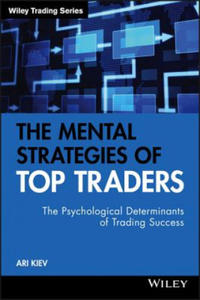 Mental Strategies of Top Traders - The Psychological Determinants of Trading Success - 2868921474