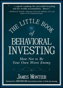 Little Book of Behavioral Investing - How not to be your own worst enemy - 2844567883