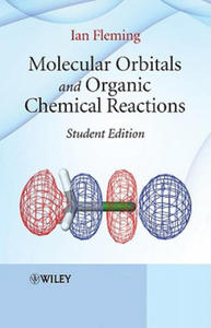 Molecular Orbitals and Organic Chemical Reactions - Student Edition - 2854196926