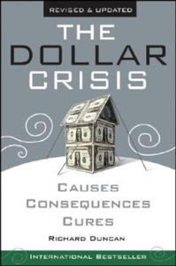 Dollar Crisis, Causes, Consequence, Cures Revised and Updated edition - 2826635776