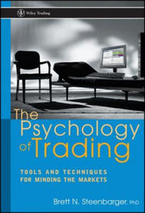 Psychology of Trading - Tools & Techniques for Minding the Markets - 2861975582