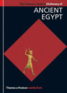 Thames & Hudson Dictionary of Ancient Egypt - 2873981362