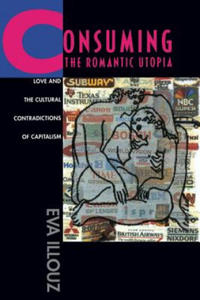 Consuming the Romantic Utopia - 2865262721