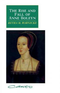Rise and Fall of Anne Boleyn - 2866649604