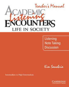 Academic Listening Encounters: Life in Society Teacher's Manual - 2867136200