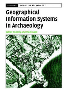 Geographical Information Systems in Archaeology - 2867131291