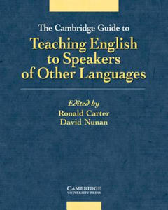 Cambridge Guide to Teaching English to Speakers of Other Languages