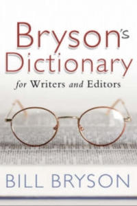Bryson's Dictionary: for Writers and Editors - 2876936433