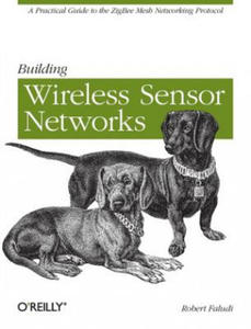 Building Wireless Sensor Networks - 2867112565