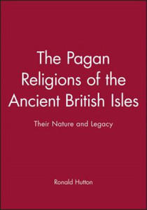 Pagan Religions of the Ancient British Isles - Their Nature And Legacy - 2867204710