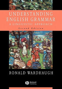 Understanding English Grammar - A Linguistic Approach 2e - 2877505514