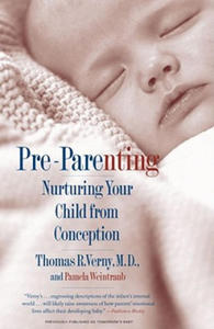 Pre Parenting: Nurturing Your Child from Conception - 2866514653