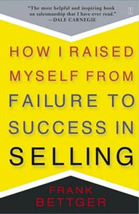 How I Raised Myself From Failure to Success in Selling - 2835638782