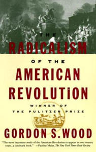 Radicalism of the American Revolution - 2878784774