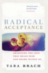 Radical Acceptance - 2870867528