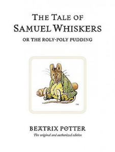 Tale of Samuel Whiskers or the Roly-Poly Pudding - 2837509184