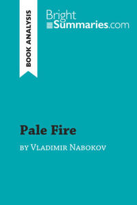 Pale Fire by Vladimir Nabokov (Book Analysis) - 2877610470