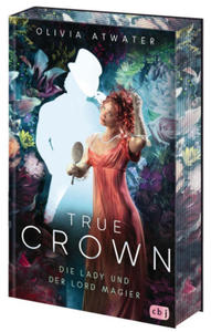 True Crown - Die Lady und der Lord Magier - 2877962040