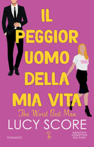 peggior uomo della mia vita. The worst best man - 2878632972