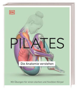 Pilates - Die Anatomie verstehen - 2876620239