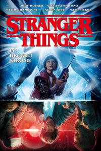 Po drugiej stronie. Stranger Things komiks wyd. 2022 - 2870495987