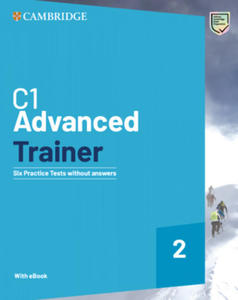 C1 Advanced Trainer 2 Six Practice Tests without Answers with Audio Download wit - 2871505365
